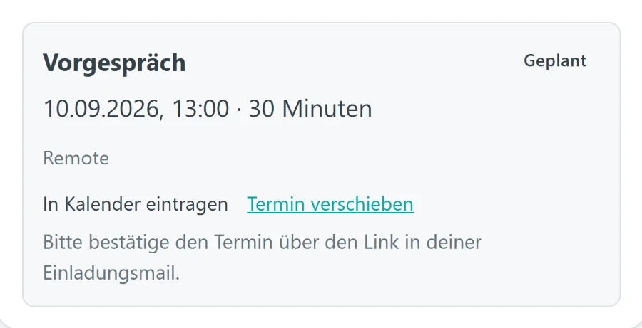 Die Terminkarte, wie der Gast sie sieht: Vorgespräch am 10.09.2026 um 13 Uhr, 30 Minuten, remote, mit Kalendereintrag und der Möglichkeit zu verschieben.